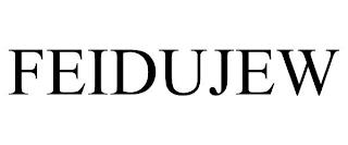 FEIDUJEW trademark