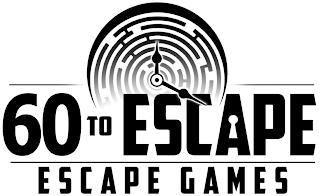 60 TO ESCAPE ESCAPE GAMES trademark