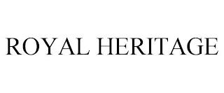 ROYAL HERITAGE trademark