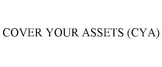 COVER YOUR ASSETS (CYA) trademark