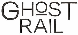 GHOST RAIL trademark