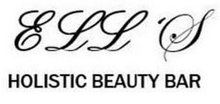 ELL'S HOLISTIC BEAUTY BAR trademark