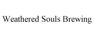 WEATHERED SOULS BREWING trademark