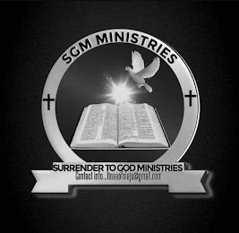 SGM MINISTRIES SURRENDER TO GOD MINISTRIES CONTACT INFO...TINAAOFOLAJU@GMAIL.COM trademark