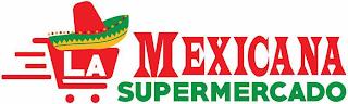 LA MEXICANA SUPERMERCADO trademark