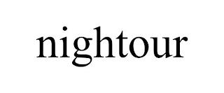 NIGHTOUR trademark