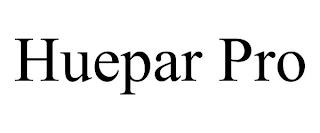 HUEPAR PRO trademark