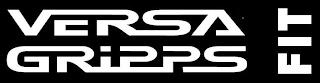 VERSA GRIPPS FIT trademark