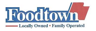 FOODTOWN LOCALLY OWNED · FAMILY OPERATED trademark