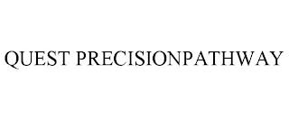 QUEST PRECISIONPATHWAY trademark