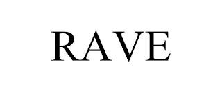 RAVE trademark