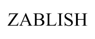 ZABLISH trademark