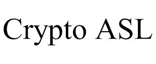 CRYPTO ASL trademark