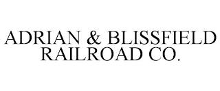 ADRIAN & BLISSFIELD RAILROAD CO. trademark