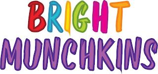 BRIGHT MUNCHKINS trademark