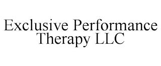 EXCLUSIVE PERFORMANCE THERAPY LLC trademark