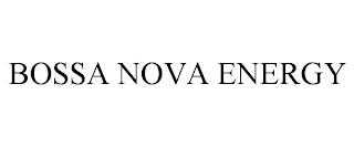 BOSSA NOVA ENERGY trademark