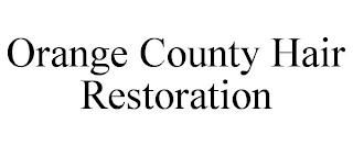 ORANGE COUNTY HAIR RESTORATION trademark