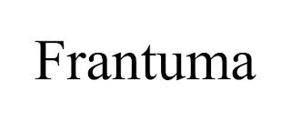 FRANTUMA trademark