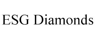 ESG DIAMONDS trademark