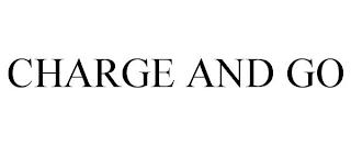 CHARGE AND GO trademark