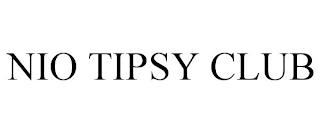 NIO TIPSY CLUB trademark