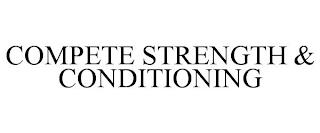 COMPETE STRENGTH & CONDITIONING trademark