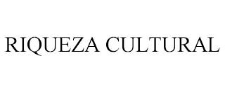 RIQUEZA CULTURAL trademark