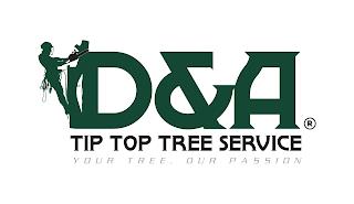 D & A TIP TOP TREE SERVICE YOUR TREE. OUR PASSION trademark