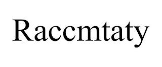 RACCMTATY trademark