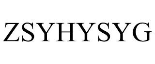 ZSYHYSYG trademark