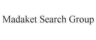 MADAKET SEARCH GROUP trademark