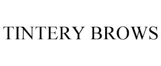 TINTERY BROWS trademark