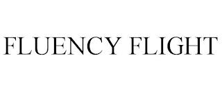 FLUENCY FLIGHT trademark