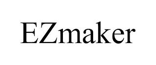 EZMAKER trademark