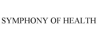 SYMPHONY OF HEALTH trademark