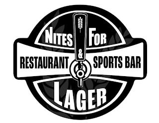 NITES FOR LAGER RESTAURANT & SPORTS BAR trademark