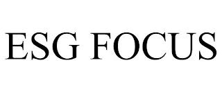 ESG FOCUS trademark