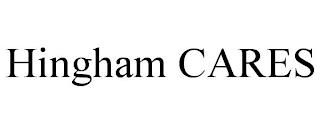 HINGHAM CARES trademark