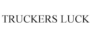 TRUCKERS LUCK trademark