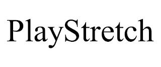 PLAYSTRETCH trademark