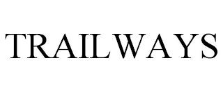 TRAILWAYS trademark