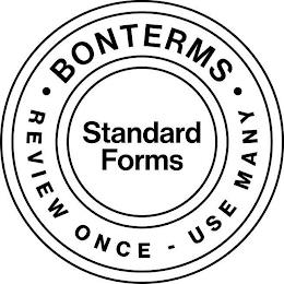 STANDARD FORMS · BONTERMS · REVIEW ONCE - USE MANY trademark