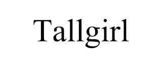 TALLGIRL trademark