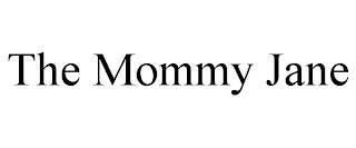 THE MOMMY JANE trademark