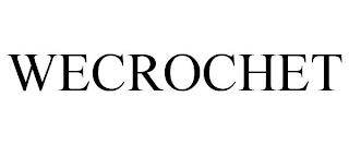 WECROCHET trademark