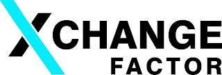 XCHANGE FACTOR trademark