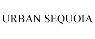 URBAN SEQUOIA trademark