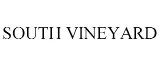 SOUTH VINEYARD trademark