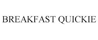 BREAKFAST QUICKIE trademark